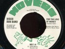 Disco Dub Band - For The Love Money UK Movers 7