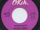 Hear - Rare Northern Soul 45 - Major Lance - Investigate - Okeh Records # 7250