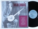 DOCK BOGGS Legendary Singer & Banjo Player DISC LP VG++