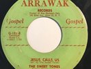 * SWEET TONES Jesus Said I'm The Way RARE BLACK GOSPEL SOUL FUNK Arrawak 45 HEAR