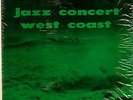 JAZZ CONCERT WEST COAST- WARDELL GRAY DEXTER GORDON HAMPTON HAWES lp SAVOY