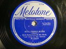 78 : MELOTONE 12418-DICK ROBERTSON / MILLS BLUE RHYTHM-BULL FIDDLE BLUES (HOT)