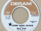 Deram 85017 - Bill Fay -Some Good Advice/Screams in the Ear - British rock 45rpm
