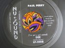 Rockabilly: Paul Perry**Dee/I Was A Fool** (Nusound 1008) NM