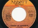 MARK SEVEN UNLTD. Touch Of Goodbye ABBOTT Rare Funk XO Soul 45 Hear