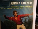 Johnny Hallyday 45Tours Pour moi la vie va commencer avec languette neuf