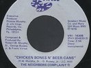 NEIGHBORS COMPLAINT: Chicken Bones N' Beer Cans 45 Funk