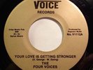 Soul 45 - Four Voices - Your Love Is Getting Stronger - Mint-