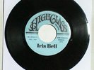 IRIS BELL One Strong Woman / Honky Games 45 Vinyl BG 10168 Funk HEAR H-232