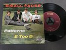 7‘‘ Vinyl Small Faces E Too D / Patterns Decca DL 25 297 German Single