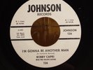 BOBBY CAPRI & VELVET SATINS..'I'm Gonna Be Another Man'..SCARCE 1963 DJ COPY