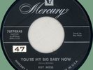 ROY MOSS You're My Big Baby Now / You Nearly Lose Your Mind 45rpm Mercury 1956
