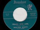 Northern Soul USA Original - Walter Scott - Brand New Girl ?Hear?