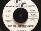 RARE SURF INSTRUMENTAL Promo THE SCOUTS The Mr. Custer Stomp RENDEZVOUS 45 HEAR