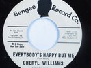 Northern Soul 45 CHERYL WILLIAMS Everybody's Happy But Me BENGEE VG+ HEAR