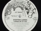 Eighties Ladies - Turned On 12