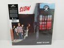 Slow Against the Glass 12