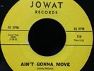 JOHNNY GUITAR WATSON  / Ain't Gonna Move NORTHERN SOUL original 45