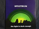 The Spectrum (UK) The Light Is Dark Enough 12