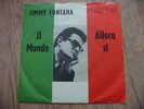 Vinyl7inch Jimmy Fontana jl Mondo German Press 1965 Gut