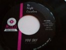 1968 rock 45 THE NIGHT CRAWLERS You Say/ Night Crawlin'  NORTHFIELD MINN  M-
