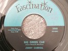 JIMMY CARROLL Big Green Car FASCINATION Rockabilly LISTEN