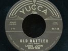 45bs-R&B -YUCCA-138- Long John Hunter