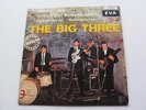 THE BIG THREE LIVE AT THE CAVERN  FRENCH E.P. GREEN VINYL WITH INSERT