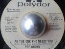 CROSSOVER SOUL PEP BROWN I am the one who needs you POLYDOR DEMO LISTEN