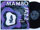 PETE TERRACE & HIS LATIN JAZZ QUINTET Mambo Jazz-Nearness Of You TICO LP mono