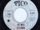 Latin/Soul Boogaloo 45 AL ESCOBAR Ape Walk/I Saw You Slowly Slip Away TICO HEAR