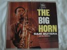 THE BIG HORN SAM BUTERA AND THE WITNESSES VINYL LP LA VIE EN ROSE, HEY THERE