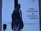 EAST COASTING by Charles Mingus Quality Vinyl Reissue on Bethlehem Jazz LP rare