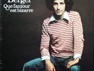 MICHEL BERGER QUE L’AMOUR EST BIZARRE RARE LP 33T 1975 WARNER 56144