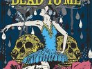 VINYL - DEAD TO ME - CUBAN BALLERINA - SEALED