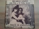 RICARDO LEMVO con Fito y el Nino Jesus AMOR DE JUVENTUD sp 7