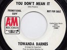Towanda BARNES you don't mean it 45 monster NORTHERN SOUL sister funk HEAR ?
