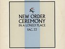 New Order Ceremony , In A Lonely Place UK 12