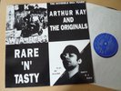 ARTHUR KAY & THE ORIGINALS Rare 'N' Tasty LP SKANK MLP 105 Last Resort Warriors