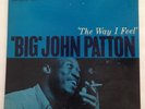 JOHN PATTON LP The Way I Feel Blue Note 84174 New York USA Van Gelder