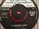 THE SKYLINERS IT HAPPENED TODAY 1959 LONDON 45-HLU 8791 EX / EX+ RARE VERY NICE