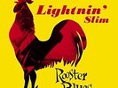 LIGHTNIN SLIM-ROOSTER BLUES (OGV) (RMST) (SPA)  (US IMPORT)  VINYL LP NEW