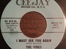 THE VINES I MUST SEE YOU AGAIN - LOVE SO SWEET ON CEE JAY RECORDS RARE DOO WOP