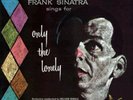 Frank Sinatra Sings For Only The Lonely 12'' Vinyl Record LP Album 33 RPM Speed