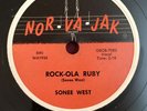 Sonee West Rock-Ola Ruby b/w Sweet Rockin' Baby Original Nor-Va-Jak 78RPM