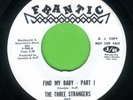 NORTHERN SOUL RARITY   THREE STRANGERS    FIND MY BABY  FRANTIC LABEL DEMO