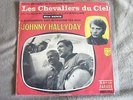 Johnny Hallyday 45 tours Les chevaliers du Ciel 2eme Série 1967
