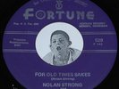Doo Wop 45 NOLAN STRONG & THE DIABLOS For Old Time Sakes/ My Heart Will Fortune