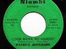 PATRICE JEFFERSON-LOOK MAMA NO HANDS ON NIAMBI BOOGIE FUNK 45-HEAR