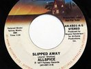 ALLSPICE-SLIPPED AWAY - PROMO ON AT-HOME 70S MODERN SOUL 45-VG+ HEAR
